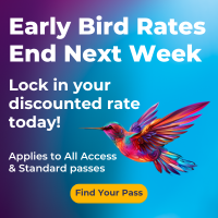 Early Bird rates end next week. Find your pass. 