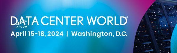 Data Center World 2024 | April 15-18, 2024 | Washington, D.C