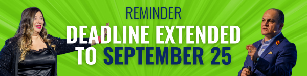 Reminder: Deadline Extended to September 25