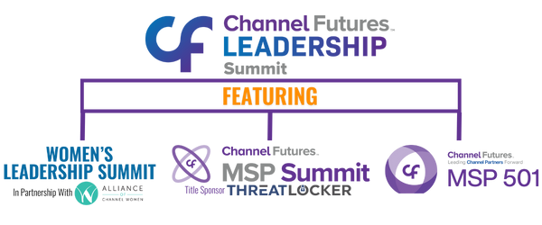 Channel Futures Leadership Summit. Featuring, Women's Leadership Summit in partnership with Alliance of Channel Women, Channel Futures' MSP Summit, Title sponsor Threatlocker, and the Channel Futures MSP 501 Awards Gala. 