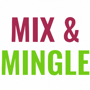 Mix & Mingle