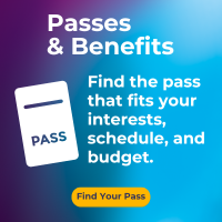 Passes and benefits. Find your pass.