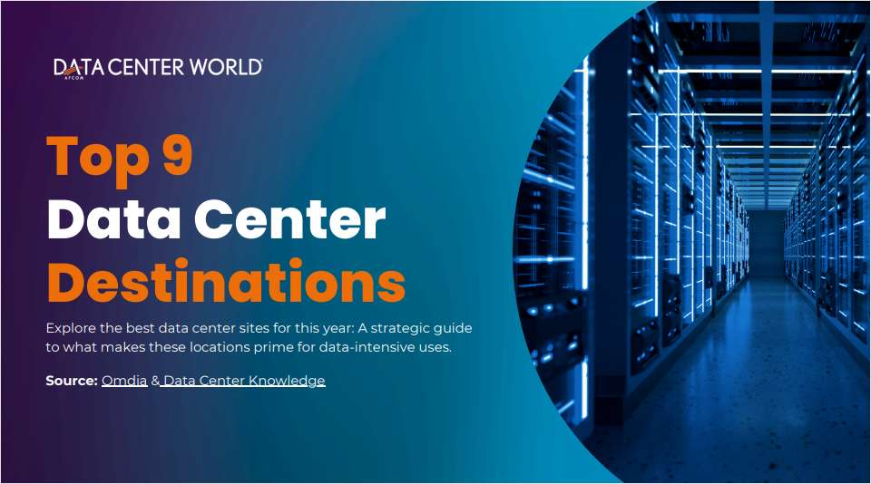 Top 9 Data Center Destinations