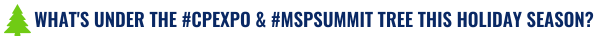 What's Under the #CPExpo & #MSPSummit Tree This Holiday Season?
