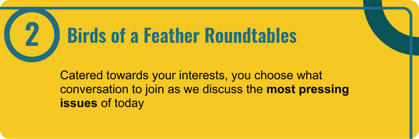 Birds of a Feather Roundtables